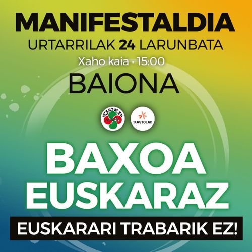 Baxoa Euskaraz : manifestaldia urtarrilaren 24ean, 3etan Baionako Xaho Kaian